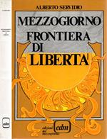 Mezzogiorno frontiera di libertà