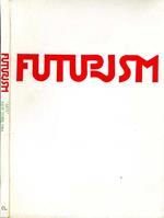 Futurism. Selected works and documents marinetti boccioni sant'elia balla severini russolo depero