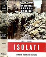 La seconda guerra mondiale vol. II-parte II. Isolati