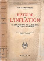 Histoire de L'inflation. Le déplacement de la richesse en Europe (1914-1925)