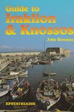 Guide to Iraklion & Knossos