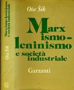 MarXIsmo-Lenismo e Società Industriale