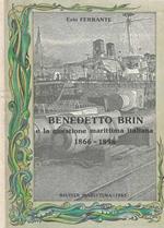 Benedetto Brin e la questione marittima italiana 1866-1898