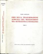 Eroi della trasformazione agricola del mezzogiorno tra settecento e ottocento