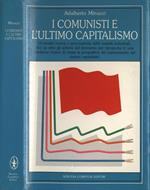 I comunisti e l'ultimo capitalismo