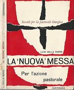 La nuova messa. Per l'azione pastorale