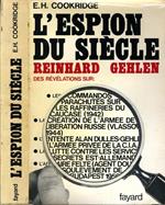 L' Espion Du Siecle. Reinhard gehlen