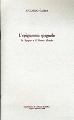 L' Epigramma Spagnolo. La spagna e il nuovo mondo