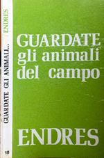 Guardate gli animali del campo. L'etologia a servizio dell'etica