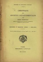 Chronique des archives departementales. Douzieme et treizieme annees 1934 1935