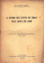 La riforma dell'istituto dei sindaci nelle societá per azioni. Estratto dalla \ Rivista italiana di Scienze Commerciali \