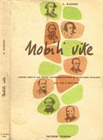 Nobili vite. Pagine scelte da opere autobiografiche di scrittori italiani del '700 e dell'800