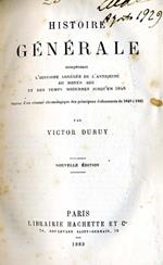 Histoire Generale Comprenant L'Histoire Abregee De L'Antiquite Du Moyen Age Et Des Temps Modernes JusqùEn 1848