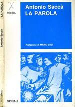 La parola. Poesie (1976-1985)