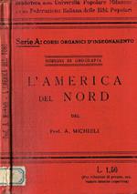 L' america del nord. Nozioni di geigrafia