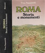 Roma Storia e monumenti. A cura di Fabrizio Barbolani di Montauto