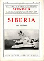 Siberia. Le contrade mondiali illustrate nell'ambiente fisico, suolo, clima, fauna, genti con cenni storici