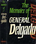 The Memoirs Of General Delgado