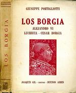 Los Borgia. Alejandro vi lucrecia cesar borgia