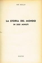 La storia del mondo in 300 minuti