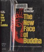 The New Face of Buddha. The fusion of religion and politics in contemporary Buddhism