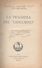 La Tragedia del \ Liocorno\