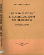 Sviluppo economico e industrializzazione nel mezzogiorno. con speciale riguardo alla provincia di bari