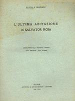 L' ultima abitazione di salvator rosa