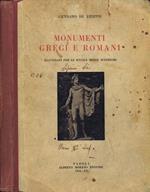 Monumenti Greci e Romani. Illustati per le Scuole Medie Superiori