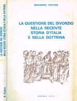 La questione del divorzio nella recente storia d'italia e nella dottrina