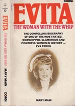 Evita. The woman with the whip