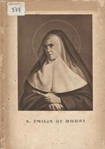 Santa Emilia Rodat. Fondatrice delle suore della Santa Famiglia di Villafranca-De Rouergue 1787-1852