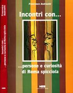 Incontri Con. Persone e curiosità di roma spicciola