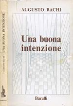 Una Buona Intenzione. Racconti