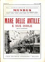 Mare delle antille e sue isole. Le contrade mondiali illustrate nell'ambiente fisico, suolo, clima, fauna, genti con cenni storici