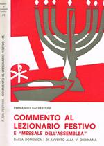 Commento Al Lezionario Festivo e Messale dell'Assemblea Vol. IX Anno A. Dalla Domenica I di Avvento Alla Vi Ordinaria