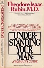 Understanding your man: a woman's guide