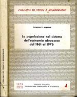 La Popolazione nel Sistema dell'Economia Abruzzese Dal 1861 Al 1976