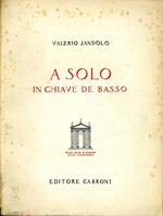 A Solo in Chiave De Basso