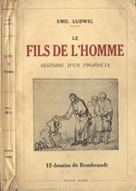 Le fils de l'homme. Histoire d'un prophete