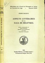 Aspects Litteraires De la Saga De Hrafnkel. Etude accompagnee du texte islandais et d'une traduction francaise