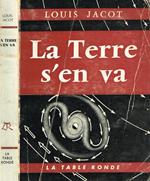 La terre s'en va