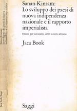 Lo sviluppo dei paesi di nuova indipendenza nazionale e il rapporto imperialista. Spunti per un'analisi delle società africane