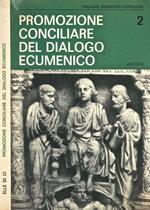 Promozione conciliare del dialogo ecumenico. Presentazione del Decretum de Oecumenismo