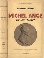 Michel Ange. Et son temps