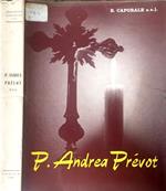 Il servo di Dio P. Andrea Prévot