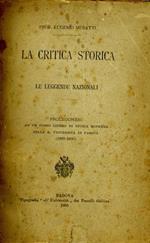 La Critica Storica e Le Leggende Nazionali. Prolegomeni ad un corso di storia moderna nella r. Università di padova (1899-1900)