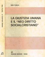 La giustizia umana e il \neo diritto socialcristiano\