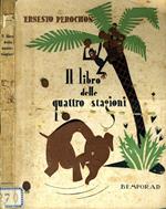 Il Libro delle Quattro Stagioni. Scene del mondo degli animali