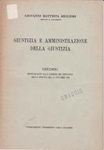 Giustizia e amministrazione della giustizia. Discorso pronunciato alla Camera dei deputati nella seduta del 21 ottobre 1958